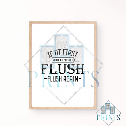 Flush…Flush Again