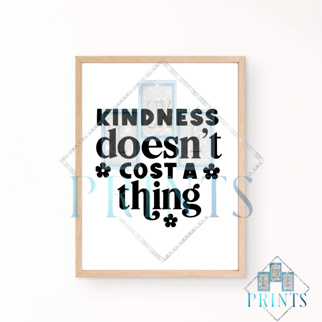 Kindness Doesn’t Cost A Thing