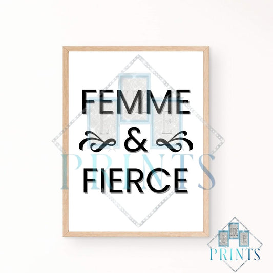 Femme & Fierce