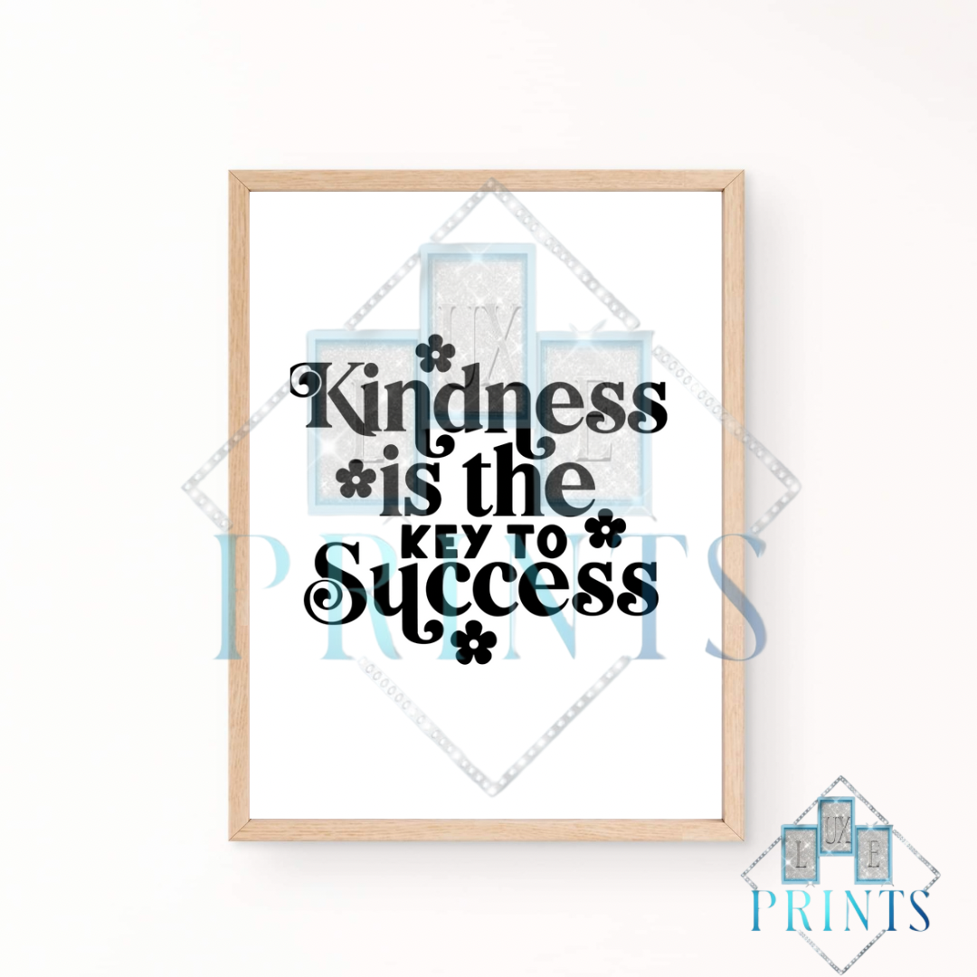 Kindness Is The Key To Success