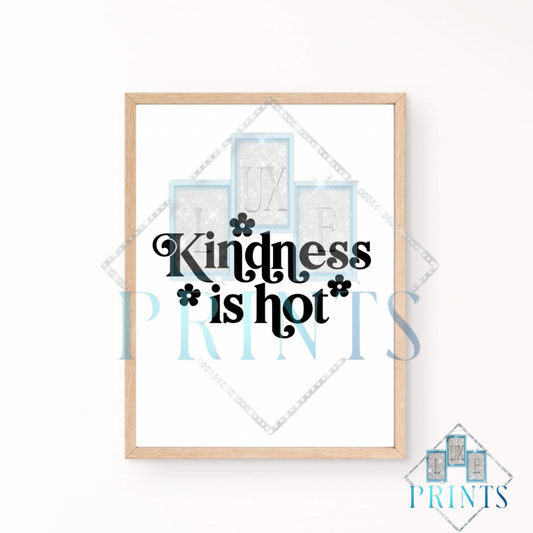 Kindness Is Hot