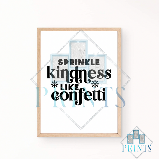 Sparkle Kindness Like Confetti