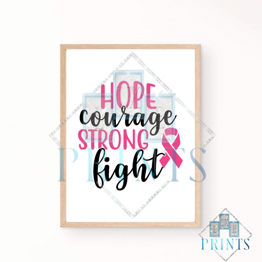 Hope Courage Strong Fight