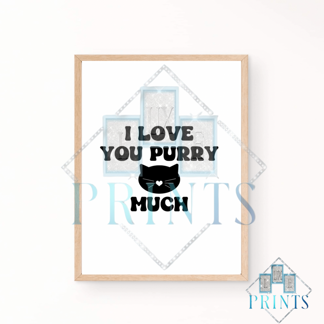 I Love You Purry Much